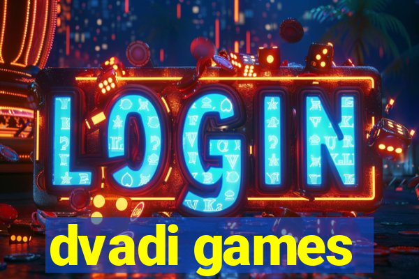 dvadi games